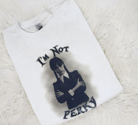 Im Not Perky