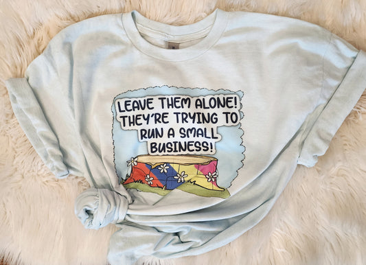 Leave Them Alone